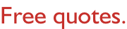 Free quotes.